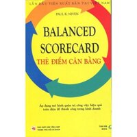 [ Sách ] Thẻ Điểm Cân Bằng - Balanced Scorecard