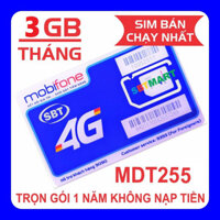 [ SIÊU TRỢ GIÁ ] Sim 4G Trọn Gói 1 Năm Không Phải Nạp Tiền Mobifone MDT255  Miễn Phí cả năm vào mạng full data không nạp