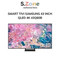 ( Smart Tivi Samsung 43 Inch Q60B 4K QLED 2022 43Q60B ]