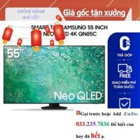 [ Smart Tivi Samsung 55 inch Neo QLED 4K QN85C ] 'new'