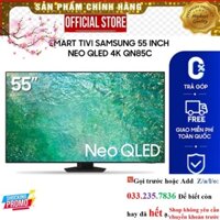 [ Smart Tivi Samsung 55 inch Neo QLED 4K QN85C ] P&G