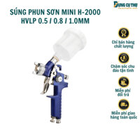 🔹 Súng phun sơn mini H-2000 Hvlp 0.5 / 0.8 / 1.0mm đầu phun cho xe hơi...