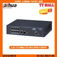 . Switch PoE 8 Port Dahua S1000-8TP- Bảo hành chính hãng 18 tháng . .