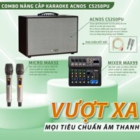 [ TẶNG DÂY 3.5-AV, 2 JACK AV RA 6LY ] Combo loa kéo CS250, Mixer Max 99, Micro max 32 Kết hợp hoàn hảo nâng cấp âm thanh