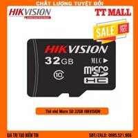 . Thẻ nhớ Micro SD 32GB Chính Hãng Hikvision cho camera IP .