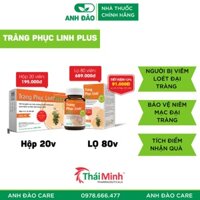 ✅ Tràng Phục Linh và Tràng Phục Linh plus hộp 20 viên-lọ 80 viên (Có tem cào tích điểm Mua 6 Tặng 1) -NHÀ THUỐC ANH ĐÀO