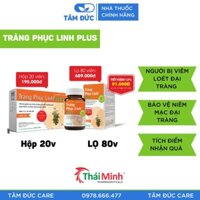 ✅ Tràng Phục Linh và Tràng Phục Linh plus hộp 20 viên-lọ 80 viên (Có tem tích điểm) 
NHÀ THUỐC TÂM ĐỨC 100365180660CK9