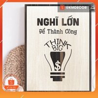 [ Trang trí nội thất ] Mẫu tranh - Mã 030 "Nghĩ lớn để thành công"