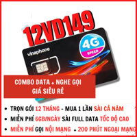 { Trọn Gói 1 Năm } Sim 4G Vinaphone VD149 Tặng Data Khủng 180GB/Tháng Truy Cập Mạng Thả Ga Miễn Phí Nghe Gọi