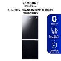 [ Tủ lạnh hai cửa Samsung Ngăn Đông Dưới 280L RB27N4010BU