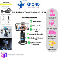 [ Xã Kho ] Giá Đỡ Điện Thoại Gimbal P01 quay video 360 ° tự động theo dõi khuôn mặt không cần app