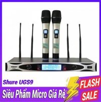 { Xả Kho Lớn Sale 50% } Micro không dây Shure UGS9  Bộ Micro Không Dây Shure-Ugs9 - Tần Số Sóng: 700 - 880 Hz  Micro Không Dây Shure- 4 Râu 4 Sóng Bắt Xa Lên Tới 100M  Chống Hú Tốt Cấu Tạo Nhôm Đúc  Tay micro không dây SHURE UGS9