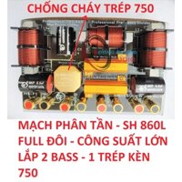 01 MẠCH PHÂN TẦN FULL ĐÔI SH-860L - 2 BASS + 1 TRÉP - BẢO VỆ TRÉP 750 - PHÂN TẦN CHỐNG CHÁY TREBLE