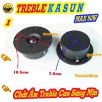 02 LOA TREBLE LỤA CAO CẤP, HÀNG NHẬP HÃNG, TEP DOM, LOA TREBLE 10 CÔNG NGHỆ CAO KASUN - BỘ 2 CHIẾC
