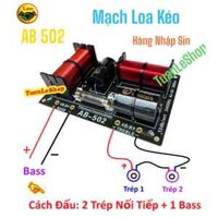 02 MẠCH LOA KÉO BASS 40, BASS 50- MACH AB502,MẠCH CHỐNG CHÁY LOA -  MACH LOA BMB –  GIÁ 1 CẶP MACH HAI LOA CAO CẤP AB502