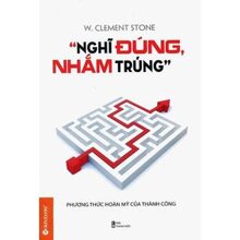 Sách "Nghĩ Đúng, Nhắm Trúng"