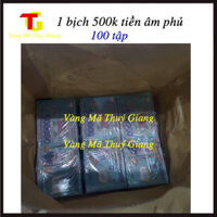 1 bịch 500K tiền âm phủ - hàng mã