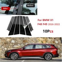 1 Bộ Bóng Đen Cửa Xe Ô Tô Cửa Trung Tâm Cột B C Trụ Cột Bài Miếng Dán Viền Gương Trang Trí Phim Cho Xe BMW X1 E84 2010-2015 F48 F48lci 2016-2022 Phụ Kiện