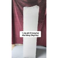 1 CÂY 5KG ỐNG HÚT PHI 8 TRONG - BẰNG