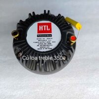 1 CỦ LOA TREBLE 350 HTL