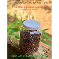 1 kg TRÀ GẠO LỨC ĐẬU ĐEN XANH LÒNG rang, giúp mát gan, giải độc.