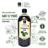 1 Lit Dầu Mù U Xanh - Dầu Mù U Vàng - Mù U Thô - Mù U Tinh 1000ml - Unrefined Tamanu Oil - Raw Tamanu Oil 1000ml SavonA