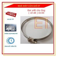 1 lô 10 đai xiết cho ống ( cổ dê ) D150
