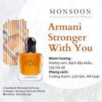 [10-50ml] Nước hoa nam Armani Stronger With You cao cấp Monsoon pha chế bởi người Ai Cập hương trưởng thành lịch lãm