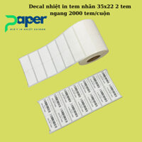 10 Cuộn Giấy In Tem Mã Vạch 35x22 2 Tem Ngang Dài 25m - Tiết Kiệm, Chất Lượng Cao
