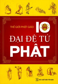 10 Đại Đệ Tử Phật