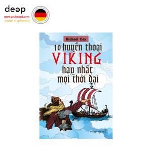 10 Huyền thoại Viking hay nhất mọi thời đại