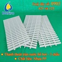 10 mét Thanh thoát nước tràn hồ bơi 3 chấu – chiều rộng 25cm và 30cm; chiều dày 2,3cm; nhựa PP