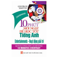 10 Phút Mỗi Ngày Để Học Tốt Tiếng Anh - Hoạt Động Giải Trí Dùng Kèm 1 Cd