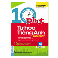 10 Phút Tự Học Tiếng Anh Mỗi Ngày Kèm CD Hoặc Dùng App - Tái Bản 2015