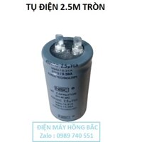 10 tụ điện 2.5 MF Tròn ghi - dùng lắp cho quạt trần và thiết bị điện khác