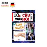 10 Vạn Câu Hỏi Vì Sao? - Con Người Deep51 www.yeuhangduc.vn sẵn sàng cho bạn