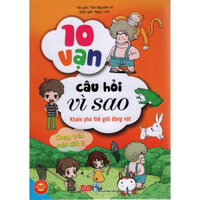 10 Vạn Câu Hỏi Vì Sao - Khám Phá Thế Giới Động Vật - Chạy Trên Mặt Đất 2 (N)