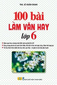 100 Bài Làm Văn Hay Lớp 6 (ND)