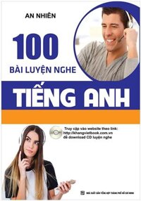 100 Bài Luyện Nghe Tiếng Anh