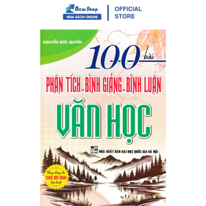 100 Bài Phân tích - Bình giảng - Bình luận Văn Học