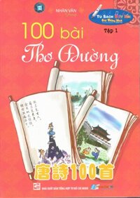 100 Bài Thơ Đường Tập 1