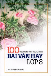 100 Bài Văn Hay Lớp 8