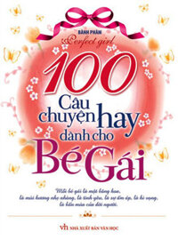 100 Câu Chuyện Hay Dành Cho Bé Gái