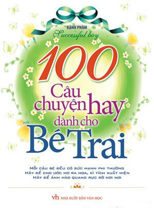 100 Câu chuyện hay dành cho bé trai - Bành Phàm