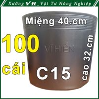 100 Chậu nhựa VĨ HIỀN C15 miệng, cao 40x32cm trồng cây ăn trái và hoa siêu bền--77112