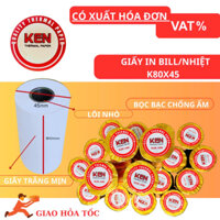 100 cuộn giấy in bill, giấy in nhiệt Khổ 80x45mm