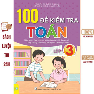 100 Đề kiểm tra toán - Lớp 3