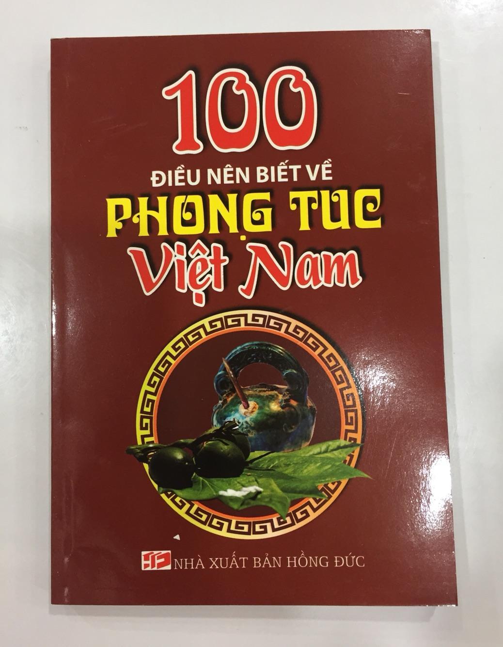 100 Điều nên biết về phong tục Việt Nam - Minh Đường