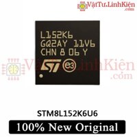 100% Mới Chính Hãng STM8L152K6U6 STM8L152 STM8L QFN32 STM Icroelectronics MCU Vi Điều Khiển Vi Mạch Còn Hàng