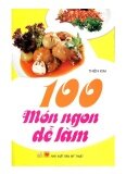 100 Món Ngon Dễ Làm - Thiên Kim